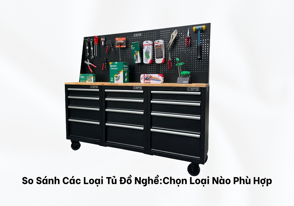 So sánh các loại tủ đồ nghề chọn loại nào phù hợp